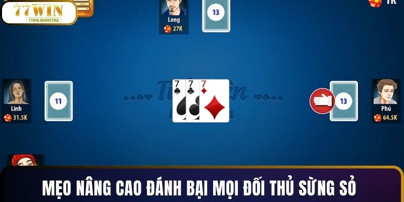 Mẹo nâng cao đánh bại mọi đối thủ sừng sỏ